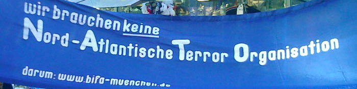 Wir brauchen keine Nord Atlantische Terror-Organisation